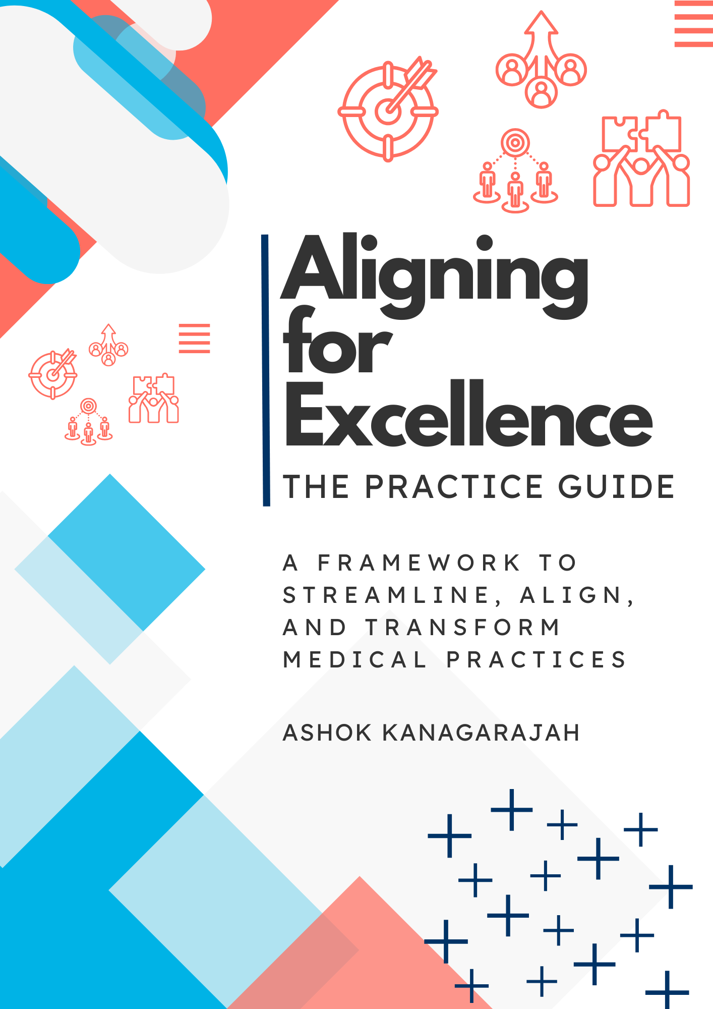 Book Cover of Aligning for Excellence: The Practice Guide